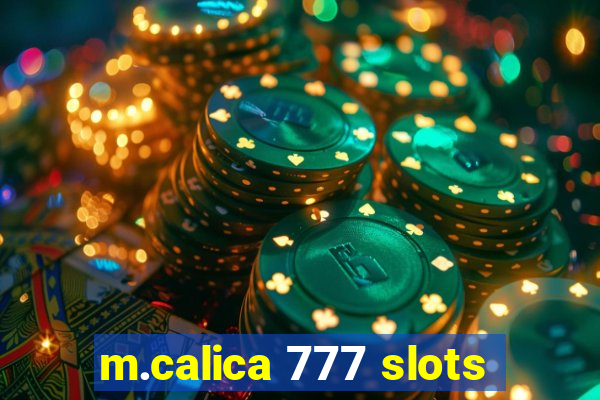 m.calica 777 slots